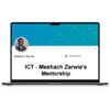 ICT – Meshach Zarwies Mentorship