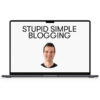 Stupid Simple Blogging by Mike Futia