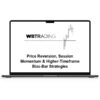 WBTrading – Price Reversion Session Momentum Higher Timeframe Bias Bar Strategies