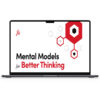 Farnam Street – Mental Models for Better Thinking 1