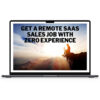 Get a remote SaaS sales job with zero experience – Kellen