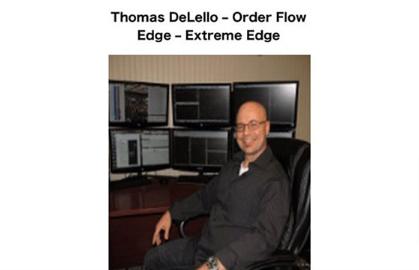 Thomas DeLello Order Flow Edge Extreme Edge Giga Courses