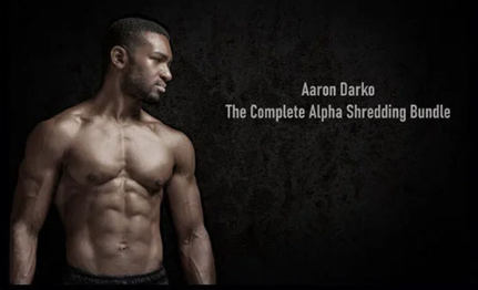 Aaron Darko The Complete Alpha Shredding Bundle Giga Courses 09 26 2024 05 21 PM 1