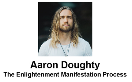 Aaron Doughty The Enlightenment Manifestation Process Giga Courses