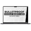 David Klein – Bulletproof Google Search Ads 1