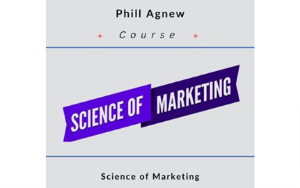 Phill Agnew Science of Marketing Giga Courses 1