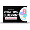 Setter Central – DM Setting Blueprint 1