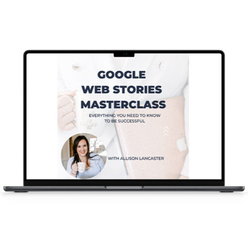 Allison Lancaster – Google Web Stories Masterclass 1