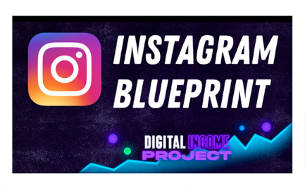 Digital Income Project Instagram Blueprint Giga Courses 10 28 2024 03 41 PM 1