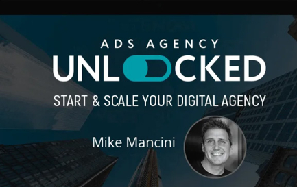 Mike Mancini Ads Agency Unlocked Giga Courses 10 14 2024 12 37 PM 1