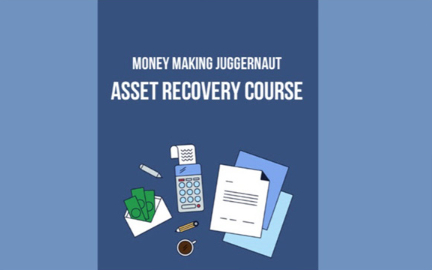 Money Making Juggernaut Asset Recovery Course Giga Courses 10 14 2024 02 05 PM 1