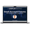 Simpler Trading – Small Account Futures BASIC 1