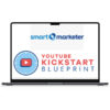 Smartmarketer – YouTube Kickstart BlueprintSmartmarketer – YouTube Kickstart Blueprint