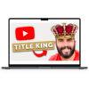 YouTube Title Mastery by Creator Hooks