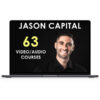 Jason Capital 63 Video Audio Courses