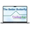 The Better Butterfly Tradingology – Options Trading Course