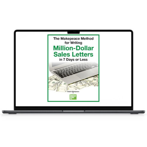 Clayton Makepeace – The Makepeace Method for Writing Million Dollar Sales